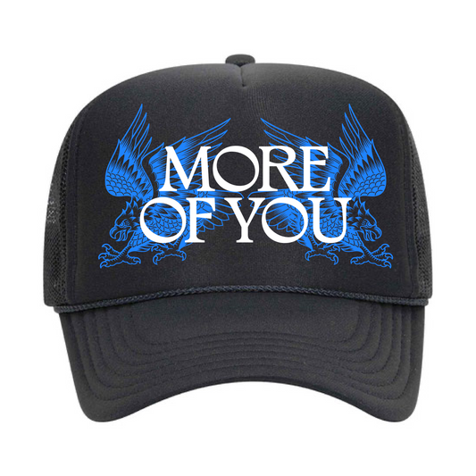 More of You Trucker Hat
